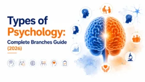 Types-of-Psychology-A-Complete-Guide-to-Every-Branch.webp.webp