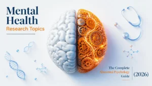 Mental-Health-Research-Topics-Abnormal-Psychology-Guide-2026.webp