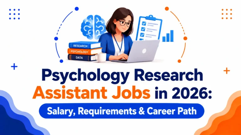 Psychology Research Assistant Jobs 2026: Complete Guide