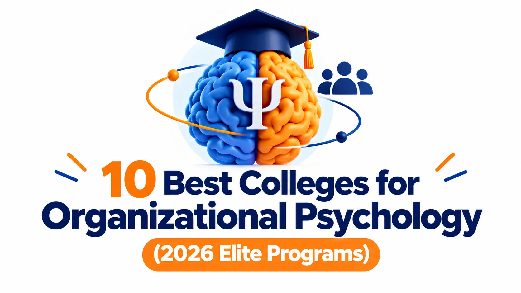 Best Colleges for Organizational Psychology (2026)
